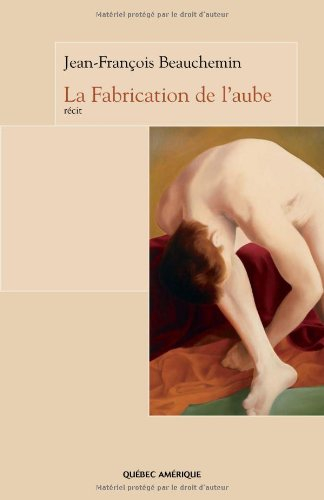 la fabrication de l'aube