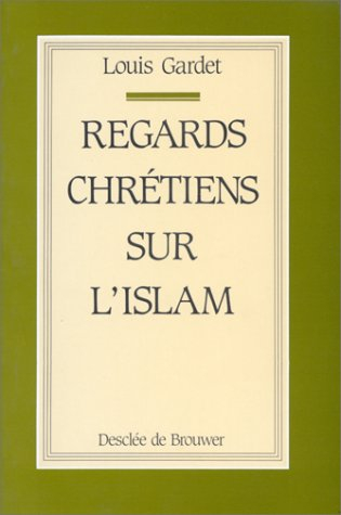 Regards chrétiens sur l'islam