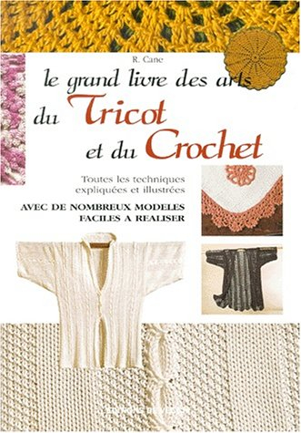 Le grand livre du tricot et du crochet
