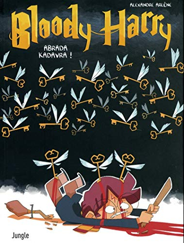 Bloody Harry. Vol. 2. Abrada kadavra !