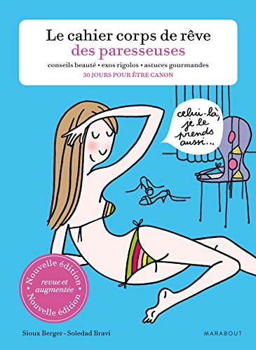Le cahier corps de rêve des paresseuses