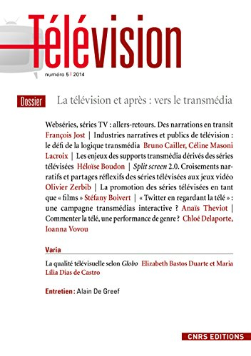 Télévision, n° 5. La télévision et après : vers le transmédia