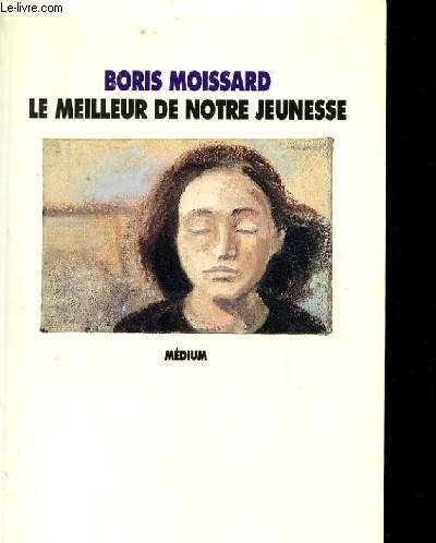 le meilleur de notre jeunesse