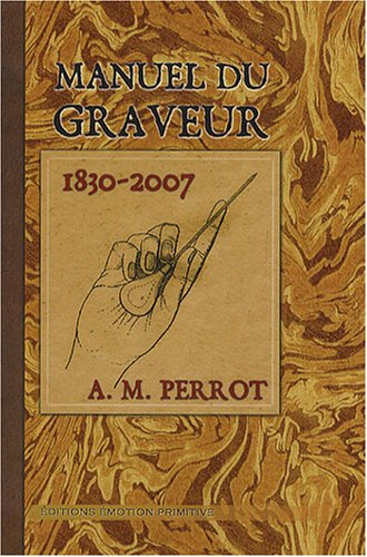 Manuel du graveur : 1830-2007