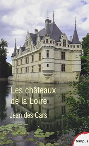 Les châteaux de la Loire