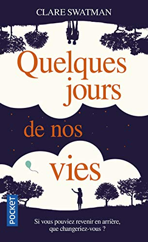 Quelques jours de nos vies