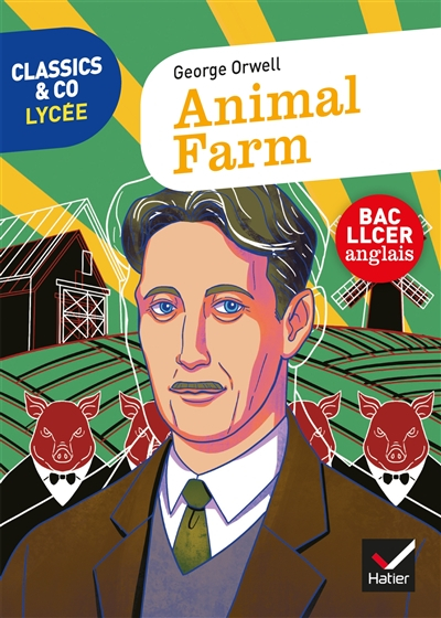 Animal farm : bac LLCER anglais