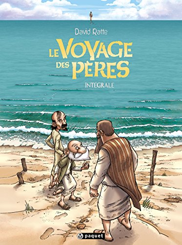 Le voyage des pères : intégrale
