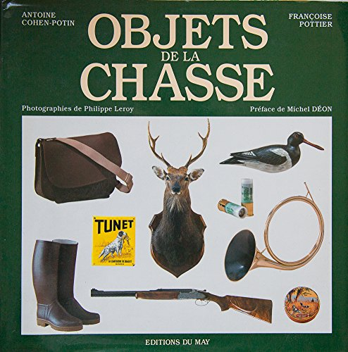 Les Objets de la chasse