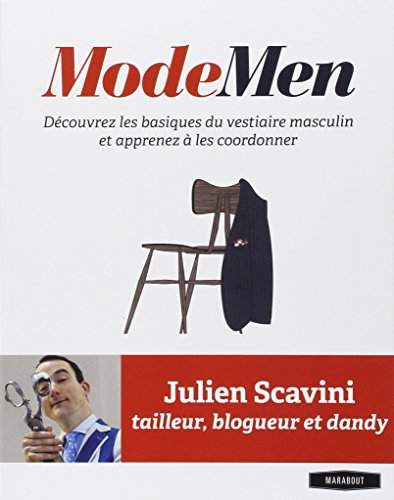 Mode men : découvrez les basiques du vestiaire masculin et apprenez à les coordonner
