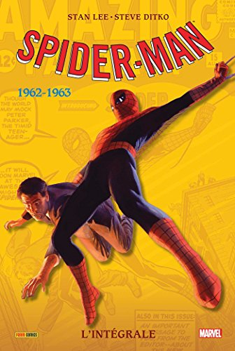 Spider-Man : l'intégrale. Vol. 1. 1962-1963