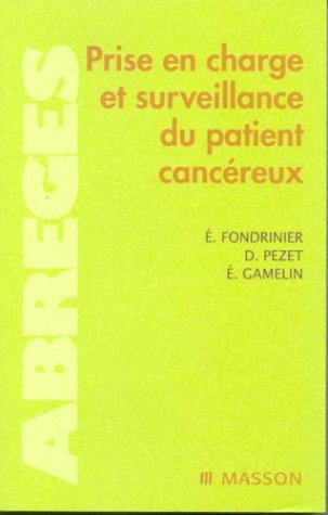 Prise en charge et surveillance du patient cancéreux