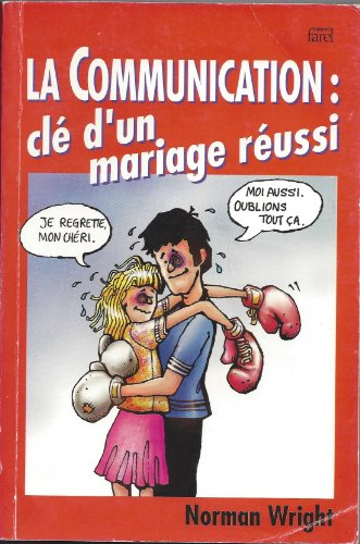 Communication, clé d'un mariage réussi