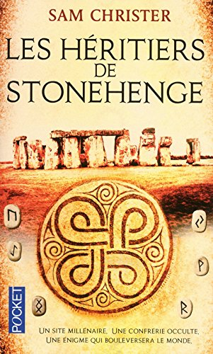 Les héritiers de Stonehenge