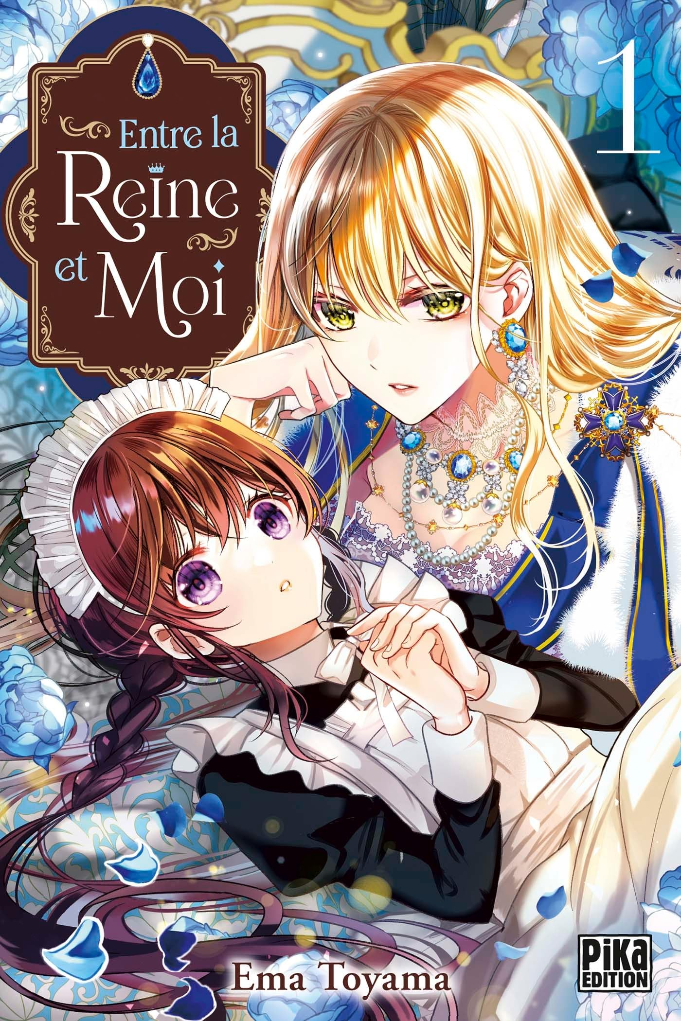 Entre la reine et moi. Vol. 1