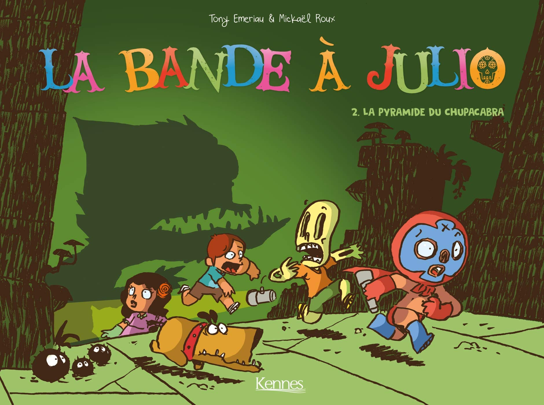 La bande à Julio. Vol. 2. La pyramide du Chupacabra
