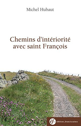 Chemins d'intériorité avec saint François