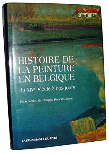 HISTOIRE DE LA PEINTURE EN BELGIQUE