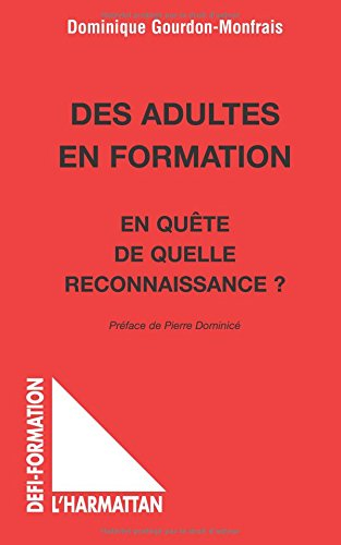 Des adultes en formation : en quête de quelle reconnaissance ?