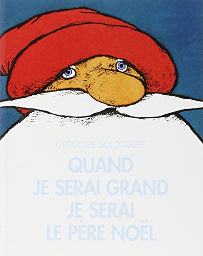 Quand je serai grand je serai le Père Noël