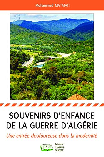 Souvenirs d'enfance de la guerre d'Algérie : une entrée douloureuse dans la modernité