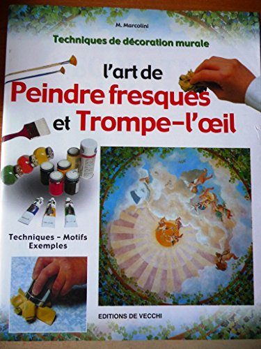L'art de peindre fresques et trompe-l'oeil