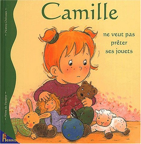 Camille. Vol. 8. Camille ne veut pas prêter ses jouets
