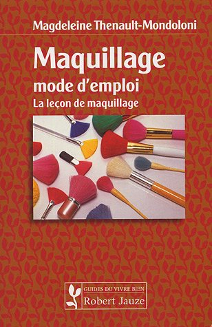 Maquillage mode d'emploi : la leçon de maquillage