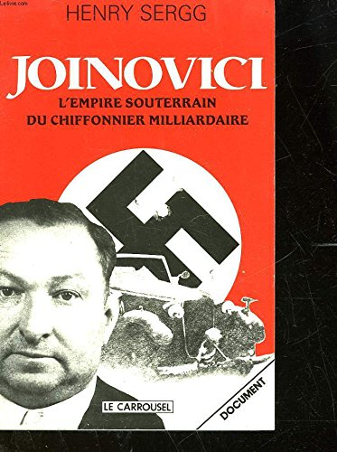 Joinovici : l'empire souterrain du chiffonnier milliardaire