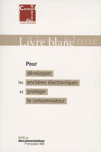 Livre blanc pour développer les enchères électroniques et protéger le consommateur