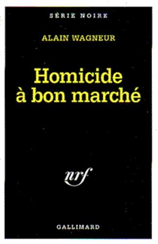 Homicide à bon marché