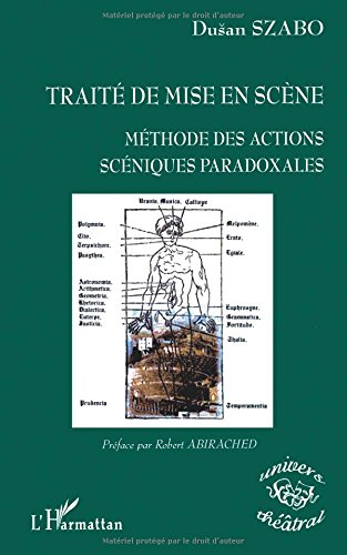 Traité de mise en scène : méthode des actions scéniques paradoxales