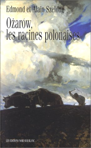 Ozarow, les racines polonaises