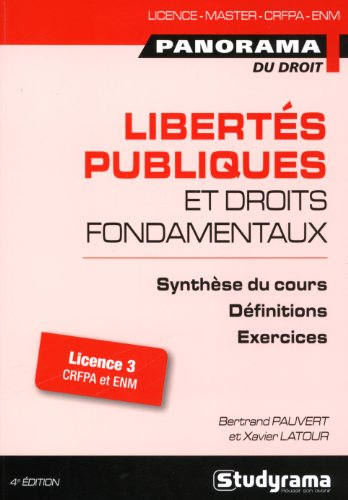 Libertés publiques et droits fondamentaux : synthèse du cours, définitions, exercices : licence 3 CR
