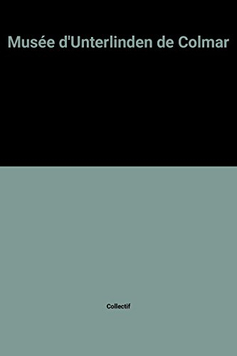 musée d'unterlinden de colmar