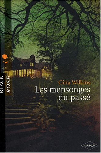 Les mensonges du passé