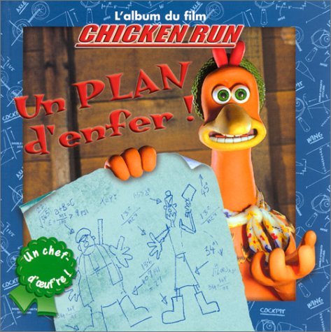 Chicken run : un plan d'enfer !