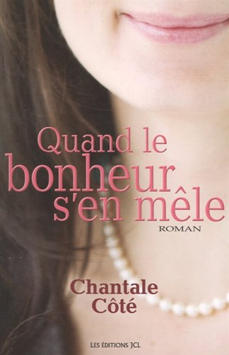 quand le bonheur s'en mele