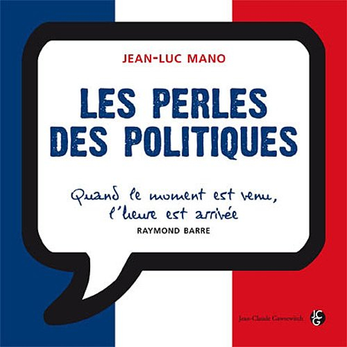 Les perles des politiques