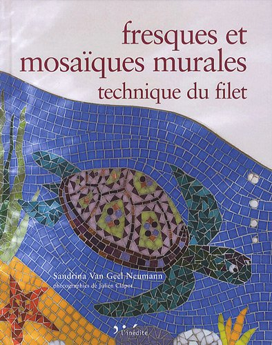 Fresques et mosaïques murales : technique du filet