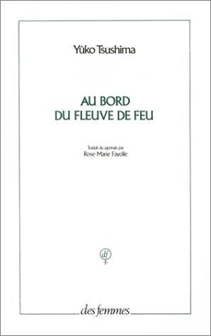 Au bord du fleuve de feu