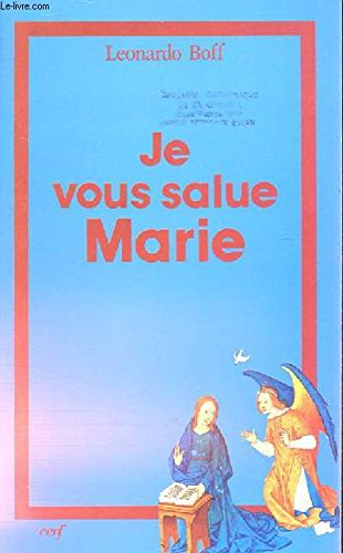 Je vous salue Marie