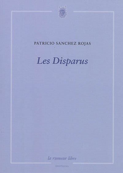 Les disparus : poésie franco-chilienne