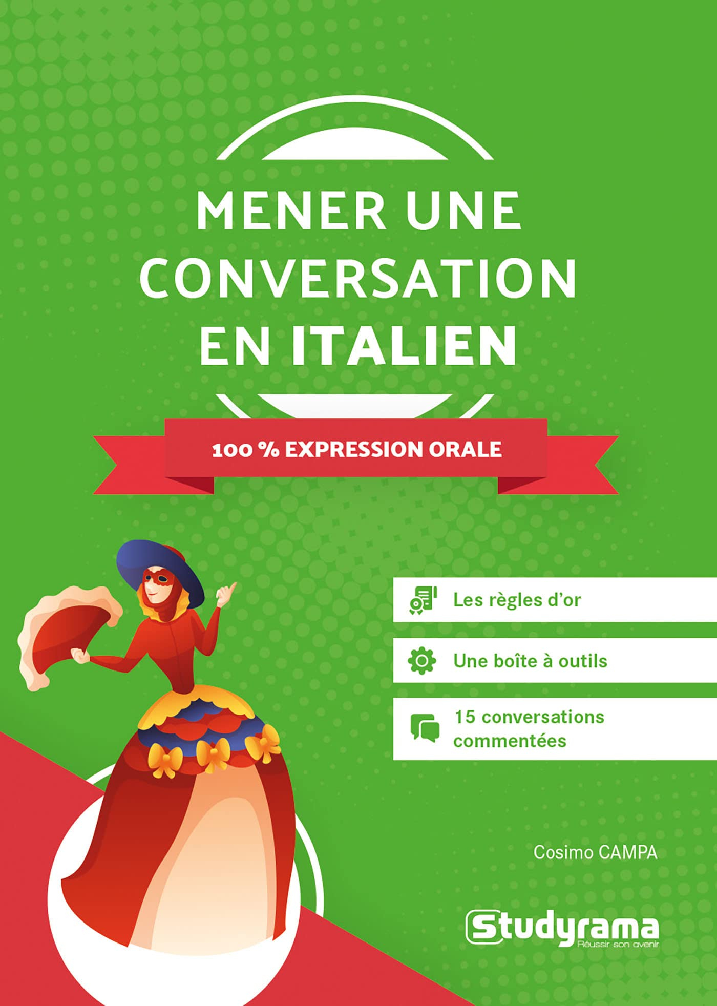 Mener une conversation en italien : 100 % expression orale