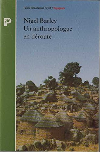 un anthropologue en déroute