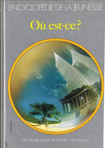 où est-ce ? (encyclopédie de la jeunesse)