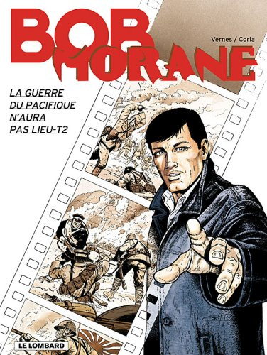 Bob Morane. Vol. 43. La guerre du Pacifique n'aura pas lieu, 2