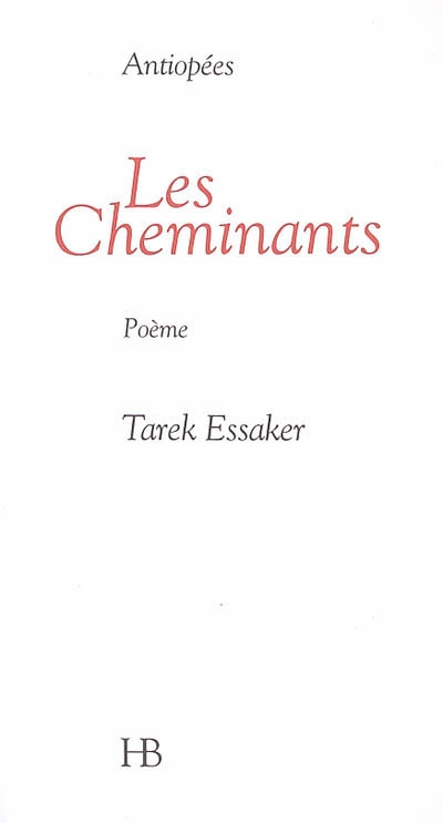 Les cheminants : poème