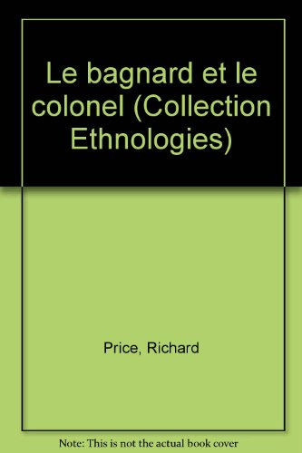 Le bagnard et le colonel