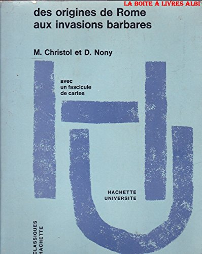 Des origines de Rome aux invasions barbares